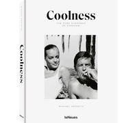 Coolness The Pure Elegance of Freedom /anglais