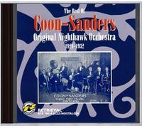 Coon-Sanders Original Nighthawk Orchestra - The Best Of, 1924-1932