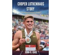 COOPER LUTKENHAUS STORY: The Journey of America’s Youngest Professional Runner