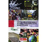 Cooperación internacional y desarrollo sostenible en un mundo en crisis (DESARROLLO Y COOPERACIÓN)