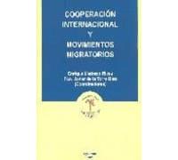 Cooperacion Internacional Y Movimientos Migratorios