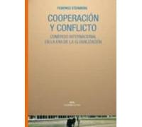 Cooperacion Y Conflicto: Comercio Internacional En La Era De La Global
