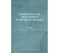 Cooperation and Development in the South China Sea