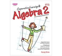 Cooperative Learning & Algebra 2, Grades 9-12: Secondary Activities