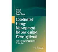 Coordinated Energy Management for Low-Carbon Power Systems: From a Resource Aggregation Perspective
