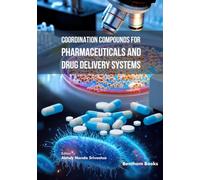 Coordination Compounds for Pharmaceuticals and Drug Delivery Systems