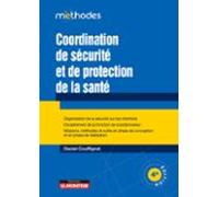 Coordination De Sécurité Et De Protection De La Santé (ebook)