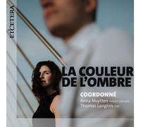 Anna Nuytten, Thomas Langlois, Coordonné – La Couleur de L'Ombre – Airs de Cour – CD – Integral