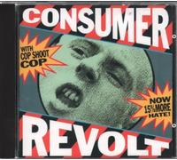 Cop Shoot Cop - Consumer Revolt [Import]