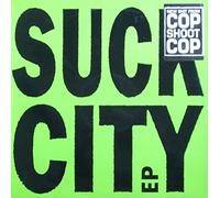 Cop Shoot Cop - Suck City [Vinilo]