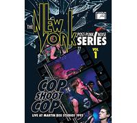 Cop Shoot Cop - The New York Post Punk/Noise Series Vol. 1 [Italia] [DVD]