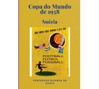 Copa Do Mundo De 1958 (ebook)