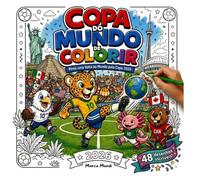 Copa do Mundo de Colorir - Explore 48 países colorindo animais, bandeiras e curiosidades incríveis sobre a Copa 2026!