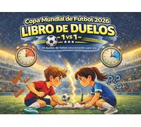 Copa Mundial de Fútbol 2026 - Libro de Duelos 1 vs 1: 50 duelos de fútbol para dos - niños desde 7 años
