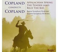 Copand dirige Copland : Appalachian Spring - The Tender Land - Billy The Kid.