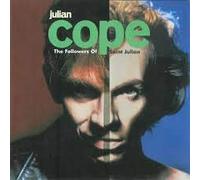 Cope, Julian - Followers of Saint Julian