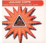 Cope, Julian - I Come from Another..1st