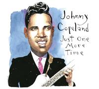Copeland, Johnny - Just One More Time