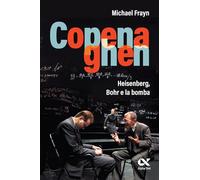 Copenaghen. Heisenberg, Bohr e la bomba (Vitamine)