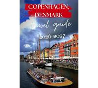 COPENHAGEN,DENMARK TRAVEL GUIDE 2026-2027