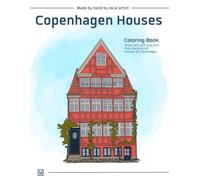 Copenhagen Houses Coloring Book: Hand-Drawn Adult Coloring Book - Charming Scandinavian Houses, Historic Architecture and Street Scenes from Copenhagen, Denmark