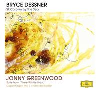Copenhagen Phil – Dessner: St. Carolyn By The Sea/Greenwood: Suite From There Will Be Blood Vinilo