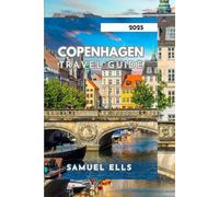COPENHAGEN TRAVEL GUIDE 2025: Expert Advice and Recommendations