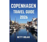 COPENHAGEN TRAVEL GUIDE 2026: Discover the Beauty, Culture, and Sustainable Charm of Denmark’s Vibrant Capital