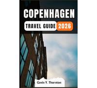 COPENHAGEN TRAVEL GUIDE: Your guide to discovering local cultures, insider tips, and essential information for creating memorable travel experiences.