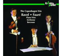 Copenhagen Trio - Piano Trios, Sicilienne, Berceuse