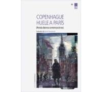 Copenhague Huele A Paris: Poesía danesa contemporánea. Ed:bilingüe.: 46 (Letras Nórdicas)