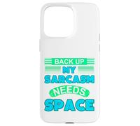 Copia de Seguridad Mi Sarcasmo Necesita Espacio Humor Inteligente Sarcástico Carcasa para iPhone 15 Pro MAX