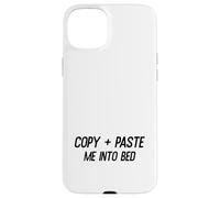 Copia Y Pégueme En La Cama Gracioso Diciendo Meme Cita Perezosa Carcasa para iPhone 15 Plus