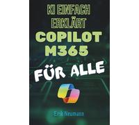 Copilot M365 für Alle: KI einfach erklärt