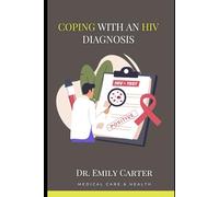Coping with an HIV Diagnosis