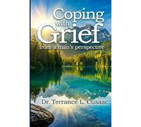 Coping with Grief: From a Man's Perspective