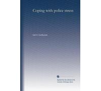 Coping with police stress