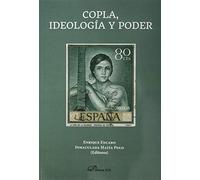 Copla, Ideología y Poder (SIN COLECCION)