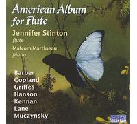 Copland, Barber, Muczynski : Musique américaine pour flûte. Stinton, Martineau.