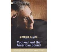 Copland - Copland and the American Sound - Keeping Score/Revolutions in Music [Alemania] [DVD]