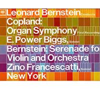 Copland Organ Symphony E. Power Biggs / Bernstein: Serenade for Violin and Orchestra