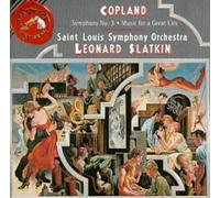 Copland / st Louis Sym Orch / Slatkin - Copland Sym No 3