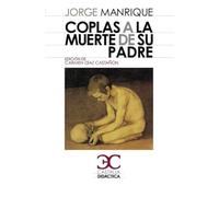 Coplas A La Muerte De Su Padre (Castalia Didáctica. C/D.)