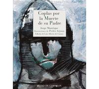 Coplas por la muerte de su padre: 73 (Los Versos de Cordelia)