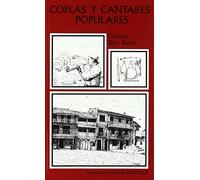 Coplas Y Cantares Populares: 16 (Coleccion Estudios y Documentos)