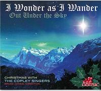 Copley Singers - I Wonder As I Wander Out Under