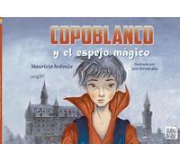 Copoblanco y el espejo mágico (MEVES)