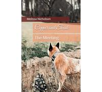 Copper and Toad: The Meeting