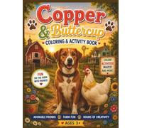 Copper & Buttercup Coloring and Activity Book: Fun Farm Animals, Woodland Adventures, Mazes, Puzzles, and Coloring Pages for Ages 3-7 (The Tails of Copper Hollow)