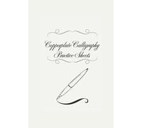 Copperplate Calligraphy Practice Sheets Workbook | 60 Guided Practice Pages | Oblique Slant Grid | Beginner to Intermediate Calligraphy Workbook